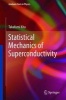 Statistical Mechanics of Superconductivity (Hardcover) - Takafumi Kita Photo