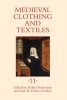 Medieval Clothing and Textiles (Hardcover) - Robin Netherton Photo