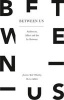 Between Us - Audiences, Affect and the in-Between (Paperback) - Lee Miller Photo