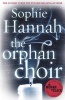 The Orphan Choir (Paperback) - Sophie Hannah Photo