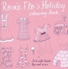 Rosie Flo's Holiday Colouring Book (Paperback) - Roz Streeten Photo