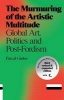 The Murmuring of the Artistic Multitude - Global Art, Politics and Post-Fordism (Paperback, 3rd Expanded edition) - Pascal Gielen Photo