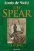 The Spear - A Novel (Paperback) - Louis De Wohl Photo