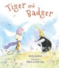 Tiger and Badger (Hardcover) - Emily Jenkins Photo