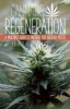 Cannabis Regeneration - A Multiple Harvest Method for Greater Yields (Paperback) - J B Haze Photo