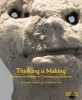 Thinking is Making - Presence and Absence in Contemporary Sculpture (Hardcover, New) - Herbert Martin Photo