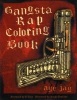 Gangsta Rap Coloring Book (Paperback) - Aye Jay Moreno Photo