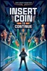 Insert Coin to Continue (Hardcover) - John David Anderson Photo