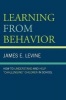 Learning From Behavior - How to Understand and Help Challenging Children in School (Paperback) - James E Levine Photo