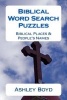 Biblical Word Search Puzzles - Biblical Places & People's Names (Paperback) - Ashley Boyd Photo