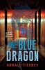 The Blue Dragon - A Peter Strand Mystery (Paperback) - Ronald Tierney Photo