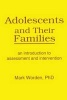 Adolescents and Their Families - An Introduction to Assessment and Intervention (Paperback) - Terry S Trepper Photo