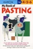 My Book of Pasting (Paperback, US ed) - Kumon Photo