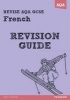 REVISE AQA: GCSE French Revision Guide (Paperback) - Julie Green Photo