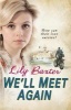 We'll Meet Again (Paperback) - Lily Baxter Photo