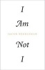 I am Not I (Paperback) - Jacob Needleman Photo