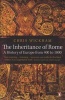 The Inheritance of Rome - A History of Europe from 400 to 1000 (Paperback) - Chris Wickham Photo