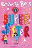 My Super Sister (Paperback, Unabridged) - Gwyneth Rees Photo