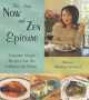 The New Now and Zen Epicure - Gourmet Cuisine for the Enlightened Palate (Paperback, 2nd Revised edition) - Miyoko Mishimoto Schinner Photo