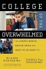 College of the Overwhelmed - The Campus Mental Health Crisis and What to Do About it (Paperback) - Richard D Kadison Photo