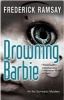 Drowning Barbie (Hardcover) - Frederick Ramsay Photo