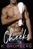 Sweet Cheeks (Paperback) - K Bromberg Photo