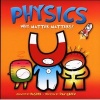 Physics - Why Matter Matters! (Paperback, First) - Simon Basher Photo