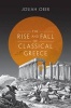 The Rise and Fall of Classical Greece (Paperback) - Josiah Ober Photo