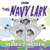 The Navy Lark, Collected Series 13 - 13 Episodes of the Classic BBC Radio Sitcom (Standard format, CD, A&M) - Lawrie Wyman Photo