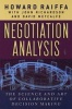 Negotiation Analysis - The Science and Art of Collaborative Decision Making (Paperback) - Howard Raiffa Photo