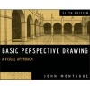 Basic Perspective Drawing - A Visual Approach (Paperback, 6th Revised edition) - John Montague Photo