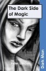 The Dark Side of Magic, v. 13 (Paperback) - Peter Lancett Photo