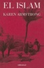 El Islam (Spanish, Paperback) - Karen Armstrong Photo