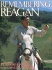 Remembering Reagan (Hardcover) - Peter Hannaford Photo