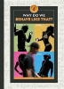 Why Do We Behave Like That? (Paperback) - Dru Hunter Photo