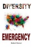 Diversity Emergency (Paperback) - Rev Robert Turner Photo