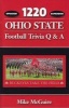 1220 Ohio State Football Trivia Q & A (Paperback) - Mike McGuire Photo