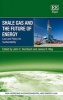 Shale Gas and the Future of Energy - Law and Policy for Sustainability (Hardcover) - John C Dernbach Photo