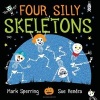 Four Silly Skeletons (Paperback) - Sue Hendra Photo