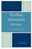 Teaching Information Literacy - A Conceptual Approach (Paperback) - Christy Gavin Photo