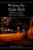 Working the Night Shift - Women in India's Call Center Industry (Paperback) - Reena Patel Photo