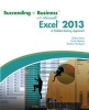 Succeeding in Business with Microsoft Excel 2013 - A Problem-Solving Approach (Paperback) - Frank Akaiwa Photo