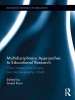 Multidisciplinary Approaches to Educational Research - Case Studies from Europe and the Developing World (Hardcover) - Sadaf Rizvi Photo