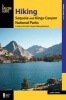 Hiking Sequoia and Kings Canyon National Parks - A Guide to the Parks' Greatest Hiking Adventures (Paperback, 3rd Revised edition) - Laurel Scheidt Photo