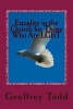 Equality in the Church for Those Who Are Lgbt - A Concise, Biblical, Defense (Paperback) - Geoffrey A Todd Photo