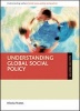 Understanding Global Social Policy (Paperback, 2nd Revised edition) -  Photo