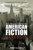 The Twentieth-Century American Fiction Handbook (Paperback, New) - Christopher J MacGowan Photo