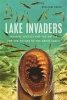 Lake Invaders (Paperback) - William Rapai Photo