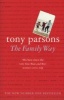 The Family Way (Paperback) - Tony Parsons Photo