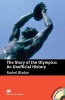 Macmillan Readers: The Story of the Olympics - an Unofficial History (Paperback) - Rachel Bladon Photo